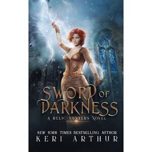Sword of Darkness -- Keri Arthur